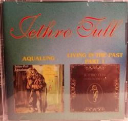 Download Jethro Tull - Aqualung Living In The Past Part 1