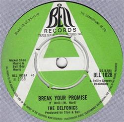 Download The Delfonics - Break Your Promise