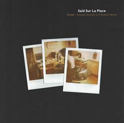 Download Said Sur La Place - Closer Antique Sounds In A Modern World