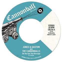 Download Jones And Gaston, The Cannonballs - Do You Get The Message