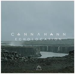 Download Cannahann - Echolocation