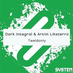 Download Dark Integral & Artim Liksterro - Tweldonty