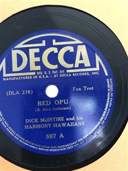 Download Dick McIntire And His Harmony Hawaiians - Red Opu Kuu Ipo
