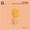 baixar álbum DJ Daw - Something Basics