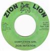écouter en ligne Zion Initation - Complexion Girl Close Encounter