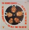baixar álbum The Heismen Quartet - The Next Time You See Me