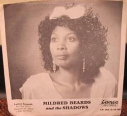 Download Mildred Beards And The Shadows - Im Through Weve Got A Good Thing Going