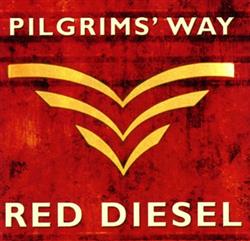 Download Pilgrim's Way - Red Diesel