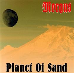 Download Morgus - Planet Of Sand