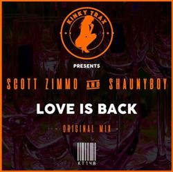 Download Scott Zimmo And Shaunyboy - Love Is Back