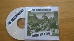 Download The Roadrunnerz - Bottle Up Go