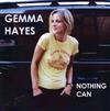 lataa albumi Gemma Hayes - Nothing Can