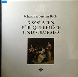 Download Johann Sebastian Bach Aurèle Nicolet, Karl Richter - 3 Sonaten Fur Querflote Und Cembalo