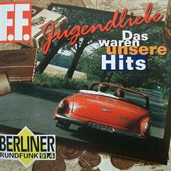 Download Various - Jugendliebe Das Waren Unsere Hits