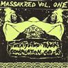 lataa albumi Various - Massakred Vol One