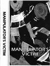 online luisteren Manipulator's Victim - Manipulators Victim