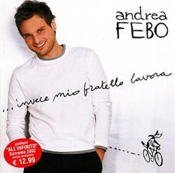 Download Andrea Febo - Invece Mio Fratello Lavora