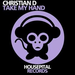 Download Christian D - Take My Hand