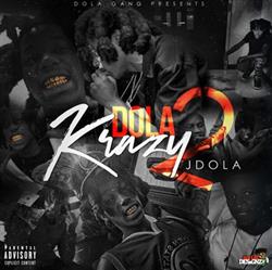 Download J dola - Dola Krazy 2