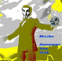 Download Merzlux - Anonymous Tony Stark