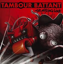 Download Tambour Battant - The Missing Link