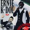 Ernie KDoe - Burn K Doe Burn