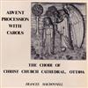 last ned album The Choir Of The Christ Church Cathedral, Ottawa, Frances MacDonnell - Advent Procession With Carols