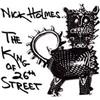 Album herunterladen Nick Holmes - The King Of 26th Street