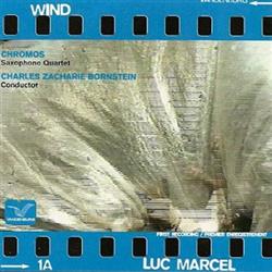 Download Luc Marcel Chromos Saxophone Quartet, Charles Zacharie Bornstein - Wind