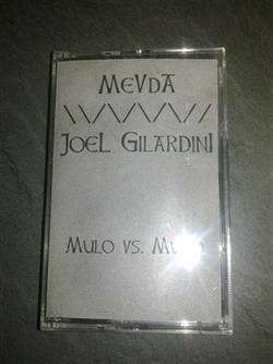 Download MeVdA Joel Gilardini - Mulo vs Muto