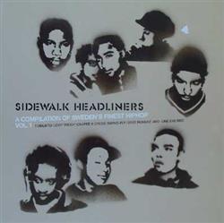 Download Various - Sidewalk Headliners A Compilation Of Swedens Finest Hiphop Vol 1