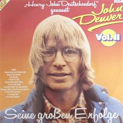 Download John Denver, Henry John Deutschendorf - Seine Großen Erfolge Vol II