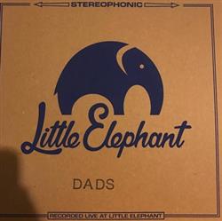 Download Dads - Little Elephant Sessions