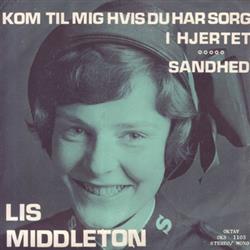 Download Lis Middleton - Kom Til Mig Hvis Du Har Sorg I Hjertet Sandhed