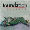 kuunnella verkossa Foundation - Turncoat