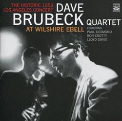 Download Dave Brubeck Quartet - At Wilshire Ebell The Historic 1953 Los Angeles Concert