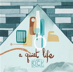 Download Sir Rick Bowman - A Quiet Life