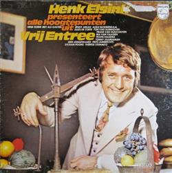 Download Henk Elsink - Alle Hoogtepunten Uit Vrij Entree