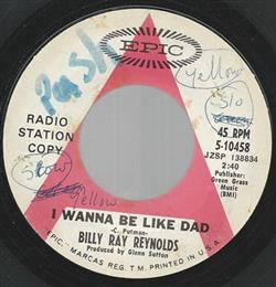 Download Billy Ray Reynolds - I Wanna Be Like Dad