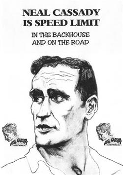 Download Neal Cassady - Neal Cassady is Speed Limit in the Backhouse and on the Road