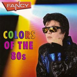 Download Fancy - Colors Of The 80s