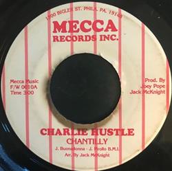 Download Chantilly - Charlie Hustle Charlie HustleSing A Long
