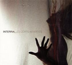 Download Interria - Les Corps Impatients