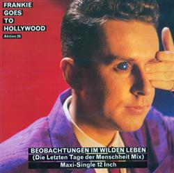 Download Frankie Goes To Hollywood - Beobachtungen Im Wilden Leben Die Letzten Tage Der Menschheit Mix