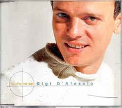 Download Gigi D'Alessio - Tu Che Ne Sai