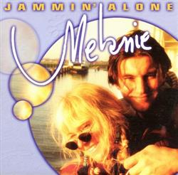 Download Melanie - Jammin Alone