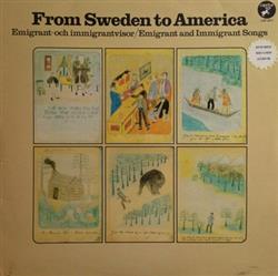 Download Various - From Sweden To America Emigrant Och Immigrantvisor Emigrant And Immigrant Songs