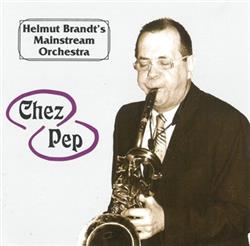 Download Helmut Brandt's Mainstream Orchestra - Chez Pep