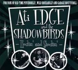 Download Ati Edge And The Shadowbirds - Rockin And Shockin