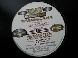 Download Timmi Magic & PSG - Driving Me Crazy